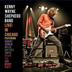 Kenny Wayne Shepherd - Live! In Chicago