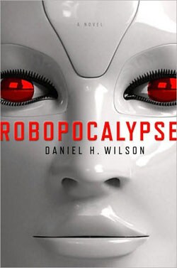 Robopocalypse (Hardcover)