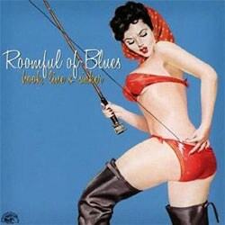 Roomful of Blues - Hook, Line & Sinker *