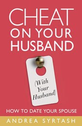 Cheat on Your Husband With Your Husband (Mixed media product)