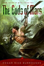 John Carter of Mars Book 2: The Gods of Mars (Paperback)
