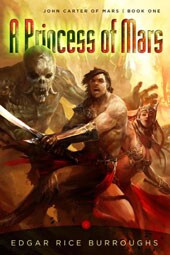 John Carter of Mars Book 1: A Princess of Mars (Paperback)