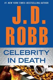 Celebrity in Death (Hardcover)