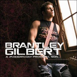 Brantley Gilbert - A Modern Day Prodigal Son
