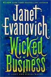 Wicked Business: A Lizzy and Diesel Novel byJanet Evanovich (Hardcover)