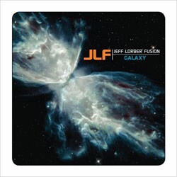Jeff Lorber/Jeff Lorber Fusion - Galaxy