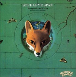 Steeleye Span - Tempted & Tried