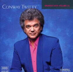 Conway Twitty - Greatest Hits, Vol. 3 [MCA]