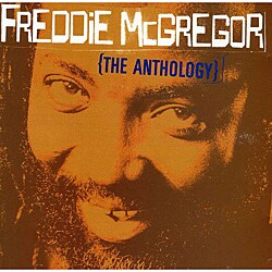 Freddie McGregor - The Anthology