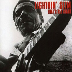 Lightnin` Slim - That`s All Right