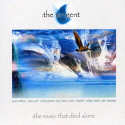 The Tangent - The Music That Died Alone