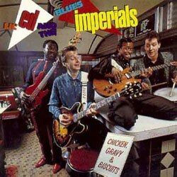 Lil` Ed/Lil` Ed & the Blues Imperials - Chicken, Gravy and Biscuits