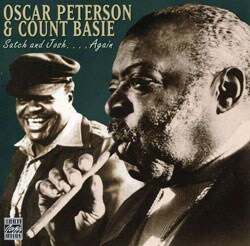Count Basie/Oscar Peterson - Satch and Josh.....Again