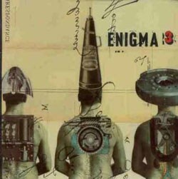 Enigma - Enigma3: Le Roi Est Mort, Vive Le Roi!