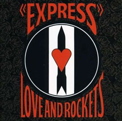 Love & Rockets - Express [Remaster]
