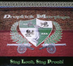 Dropkick Murphys - Sing Loud, Sing Proud