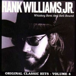 Hank Williams, Jr. - Whiskey Bent and Hell Bound