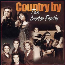 The Carter Family - Country By The Carter Family