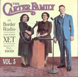 The Carter Family - On Border Radio Vol. 3