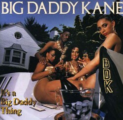 Big Daddy Kane - It`s A Big Daddy Thing