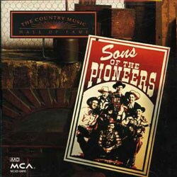 Sons Of The Pioneers - Country Music Hall Of Fame