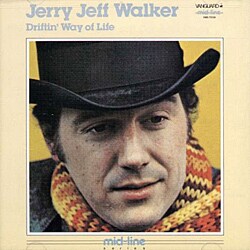 Jerry Jeff Walker - Driftin` Way of Life