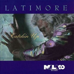 Latimore - Catchin Up