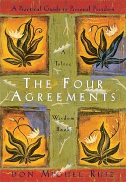 Four Agreements: A Practical Guide to Personal Freedom by Miguel Ruiz (Paperback)