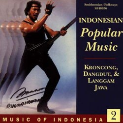 Various Artists - Music Of Indonesia 2: Indonesian Popular Music - Kroncong, Dangdut & Langgam Jawa
