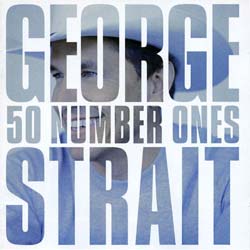 George Strait - 50 Number Ones