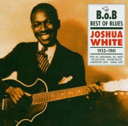 Josh White - Josh White 1933-1941