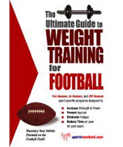 The Ultimate Guide to Weight Training for Football