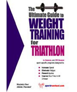 The Ultimate Guide to Weight Training for Triathlon