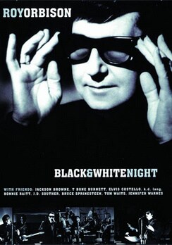 Roy Orbison and Friends - Black and White Night (DVD)