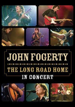 John Fogerty - The Long Road Home In Concert (DVD)