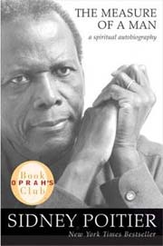 The Measure of a Man: A Spiritual Autobiography by Sidney Poitier (Oprahs Book Club #56) (Paperback)