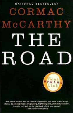 The Road (Oprah's Book Club #57) by Cormac McCarthy (Paperback)