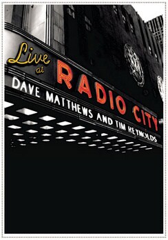 Dave Matthews and Tim Reynolds - Live at Radio City Music Hall (DVD)