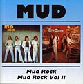 Mud (Glam) - Mud Rock/Mud Rock II
