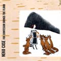 Neko Case - Fox Confessor Brings the Flood [Digipak]