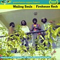 Wailing Souls - Firehouse Rock