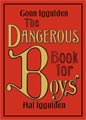 The Dangerous Book for Boys (Hardcover)