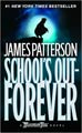 Schools Out Forever (Maximum Ride Book #2)