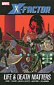 X-Factor Vol. 2: Life and Death Matters (Paperback)