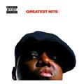 Greatest Hits: Notorious Big