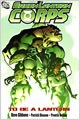 Green Lantern Corps: To Be A Lantern (Paperback)