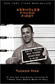 A**holes Finish First by Tucker Max (Hardcover)