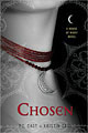 Chosen (House of Night Series #3) by P. C. Cast (Paperback)