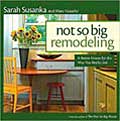 The Not So Big Remodel