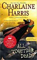 All Together Dead - Sookie Stackhouse Book 7 (Paperback)